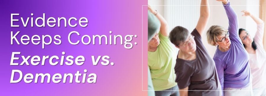 Exercise vs. Dementia