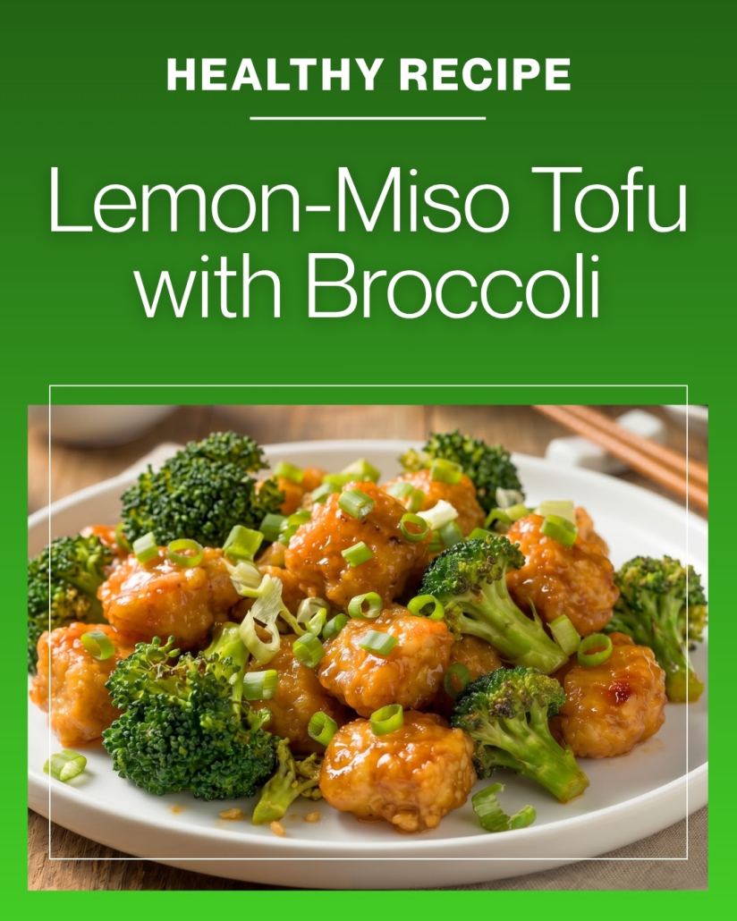 Healthy Recipe: Lemon-Miso Tofu with Broccoli
