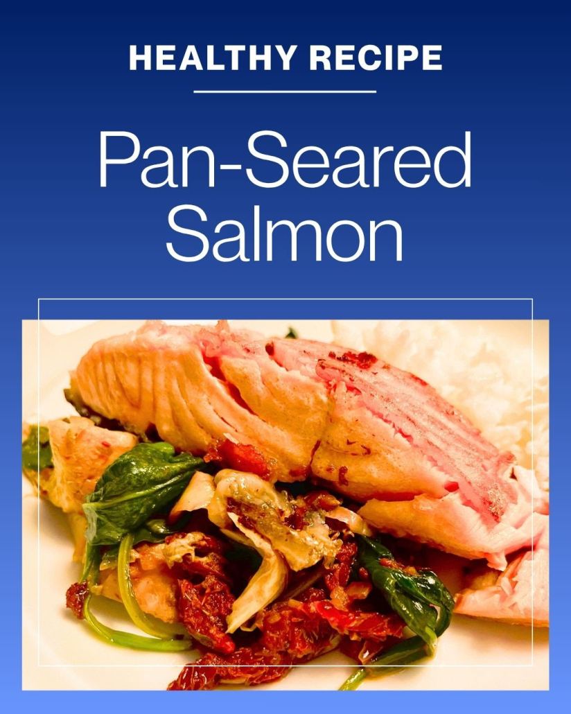 Healthy Recipe: Pan-Seared Salmon